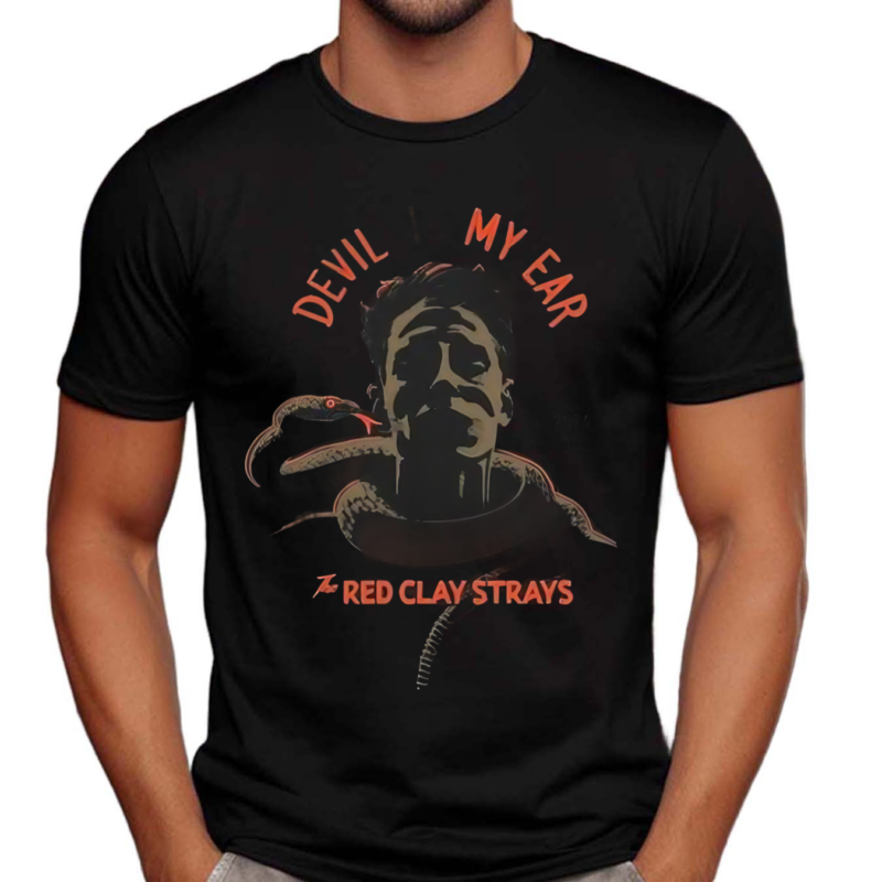 New Red Clay Strays Devil In My Ear Shirt