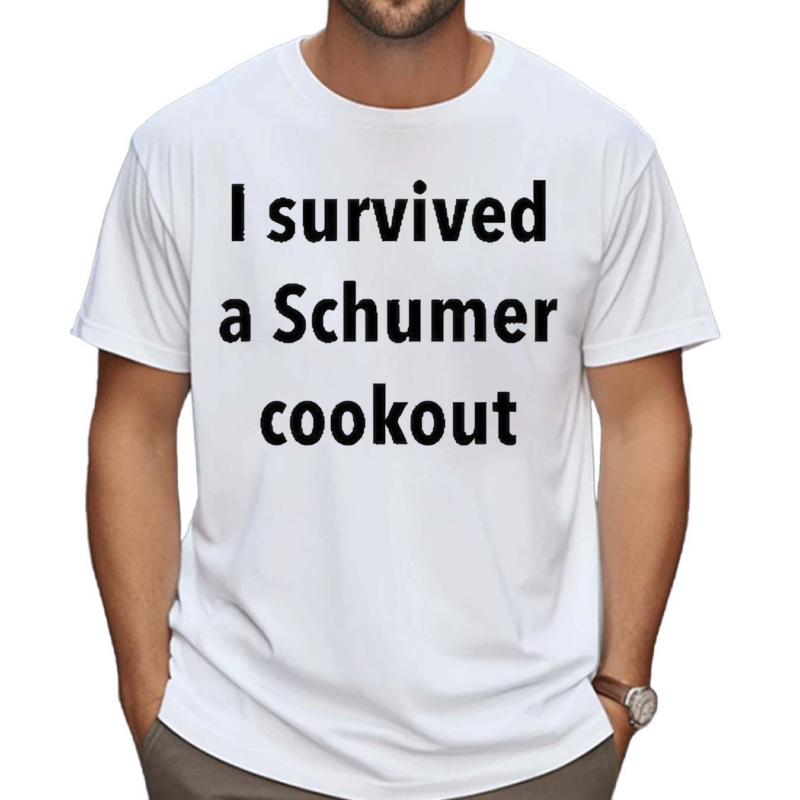 I Survived A Schumer Cookout Shirt