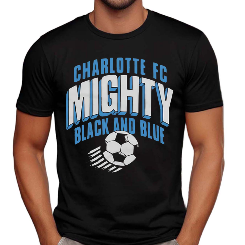 Charlotte Fc Mighty Black And Blue Shirt