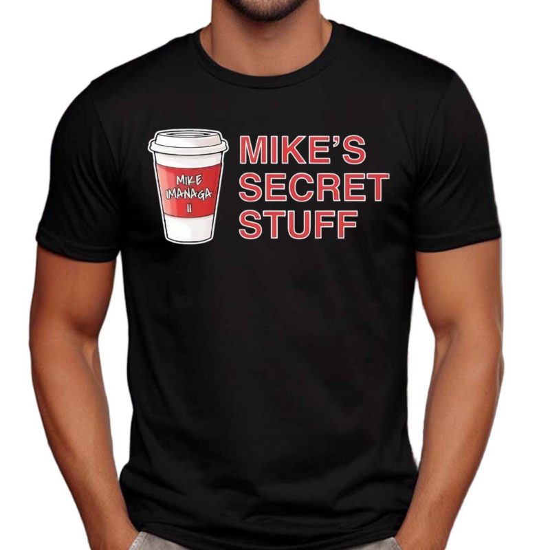 Mike Imanaga II Mike’s Secret Stuff Coffee Shirt