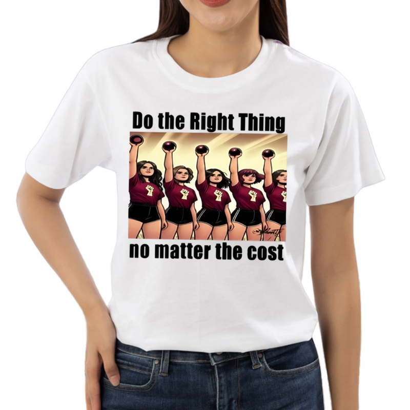 Emmy Salerno Wearing Do The Right Thing No Matter The Cost Shirt