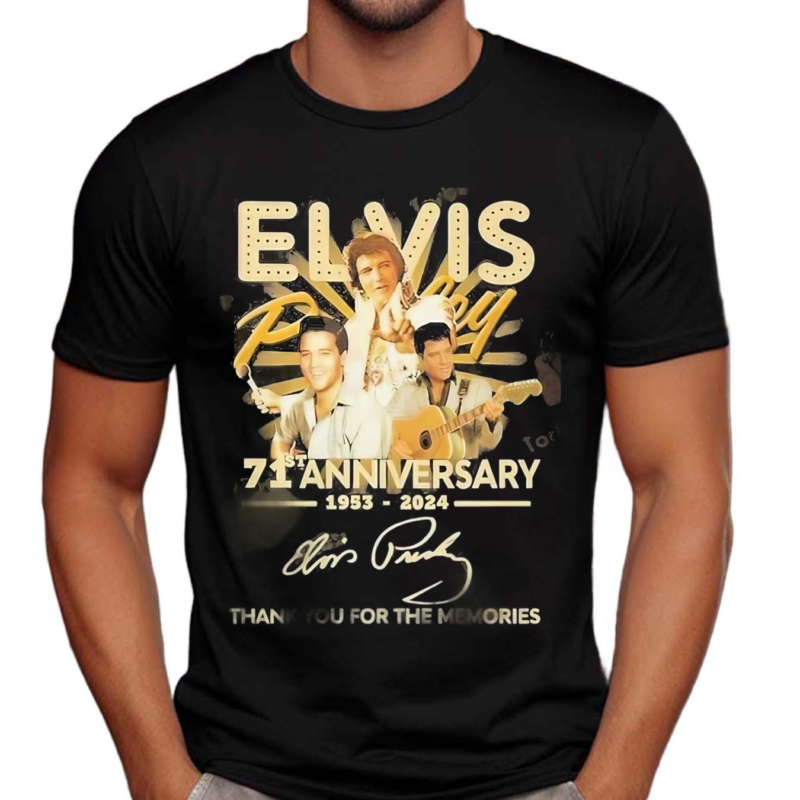 Elvis Presley 71 Anniversary 1953-2024 Signature Thank You For The Memories Shirt