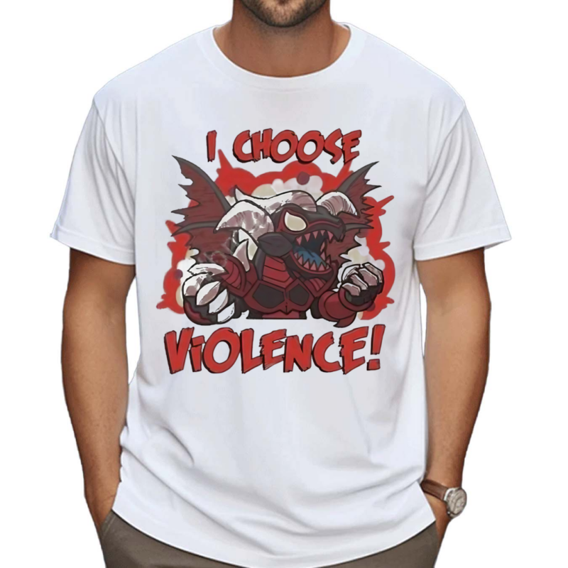 I Choose Violence Red Dragon Archfiend Shirt