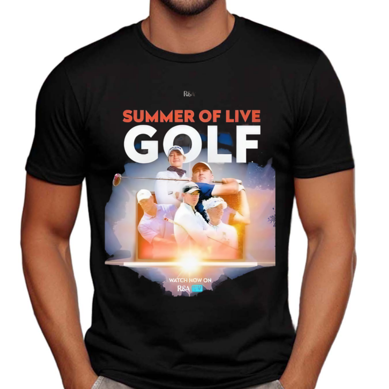 Summer Of Live Golf Watch Now On R&a Tv Shirt