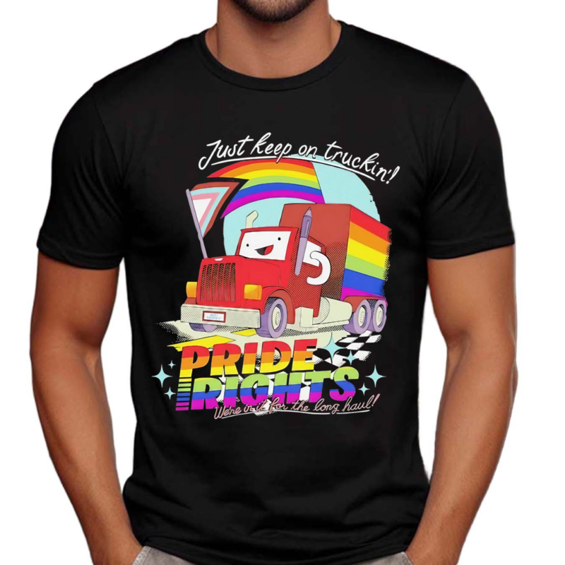 Just Keep On Truckin Pride Rights We’re It For The Long Haul LGBT Flag Shirt