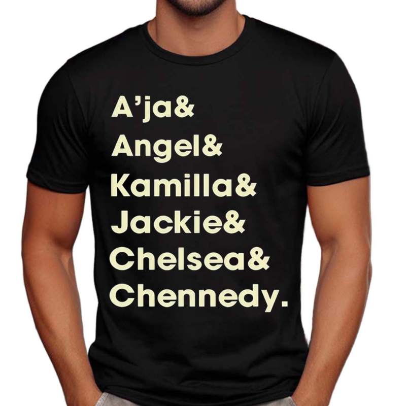 Aja Angel Kamilla Jackie Chelsea Chennedy Shirt