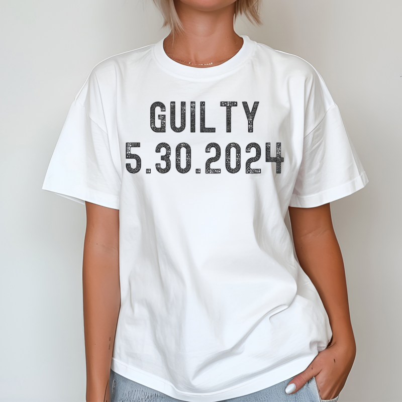 34 felony counts guilty 5 30 2024 Shirt