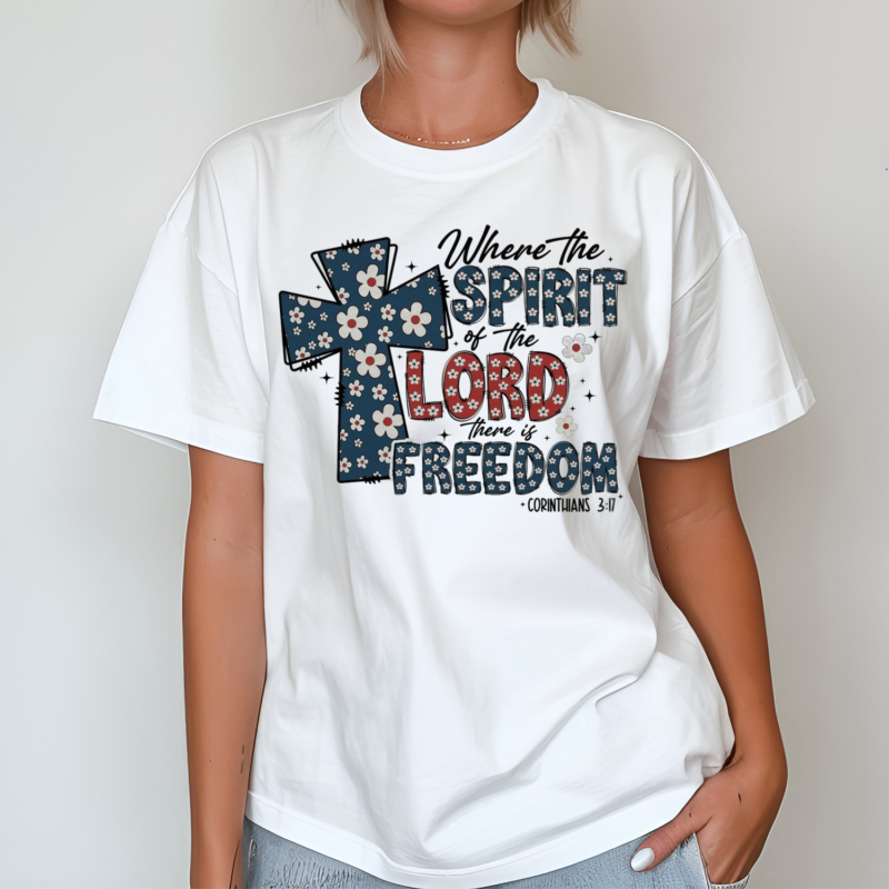 Jesus Where The Spirit Of The Lord Is There Is Freedom Shirt