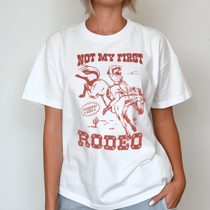 Cowgirl Red da Redz Not My First Rodeo Shirt