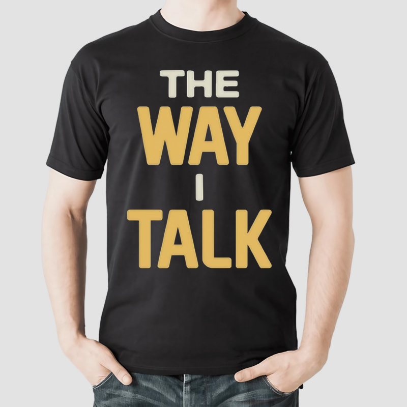 Morgan Wallen The Way I Talk Shirt