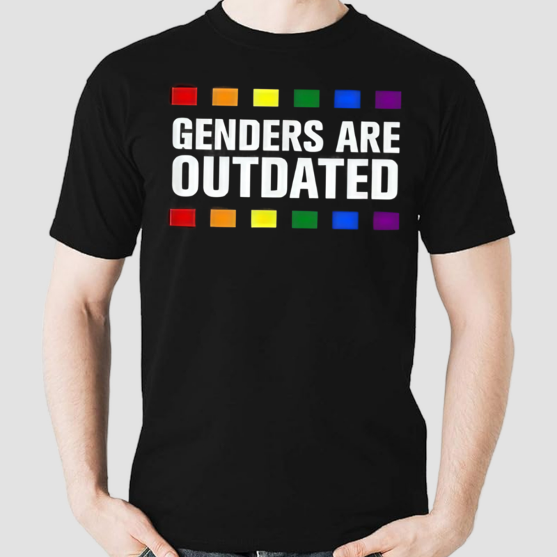 Genders Are Outdated Lgbtq Pride Month Pride Shirt