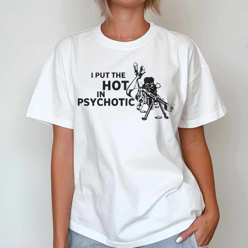 LIV Morgan I Put The Hot In Psychotic Shirt