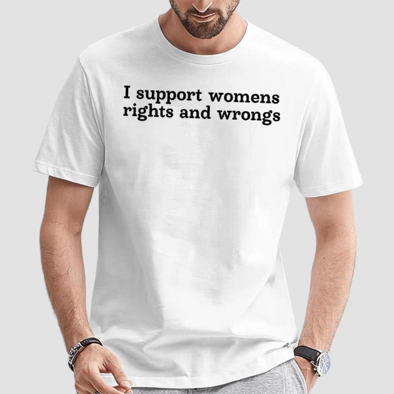 Didi Richards Wearing I Support Womens Rights And Wrongs Shirt