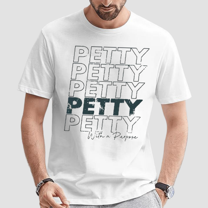 Petty With A Purpose Shirt