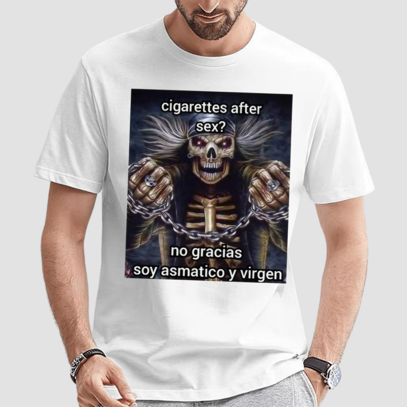 Cigarettes After Sex No Gracias Soy Asmatico Y Virgen Shirt