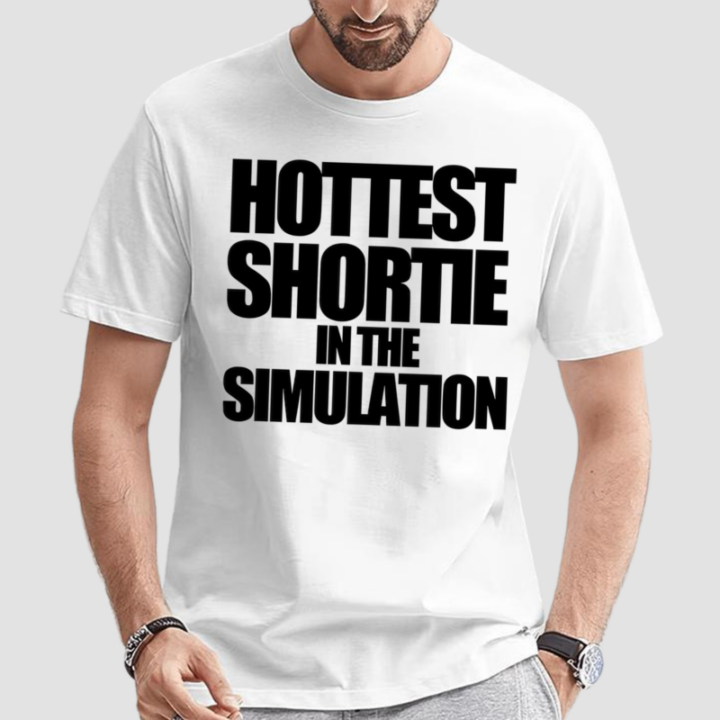 Werepixies Hottest Shortie In The Simulation Shirt