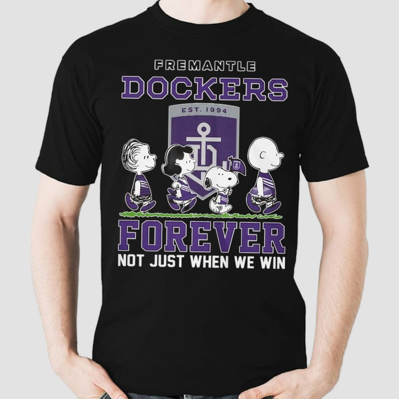 Fremantle Dockers Peanuts Forever Not Just When We Win Shirt