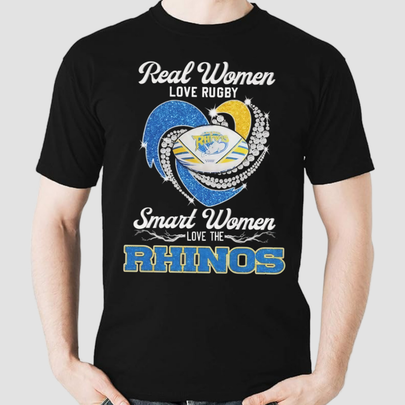 Real Women Love Rugby Smart Women Love The Leeds Rhinos 2024 Diamond Heart Shirt