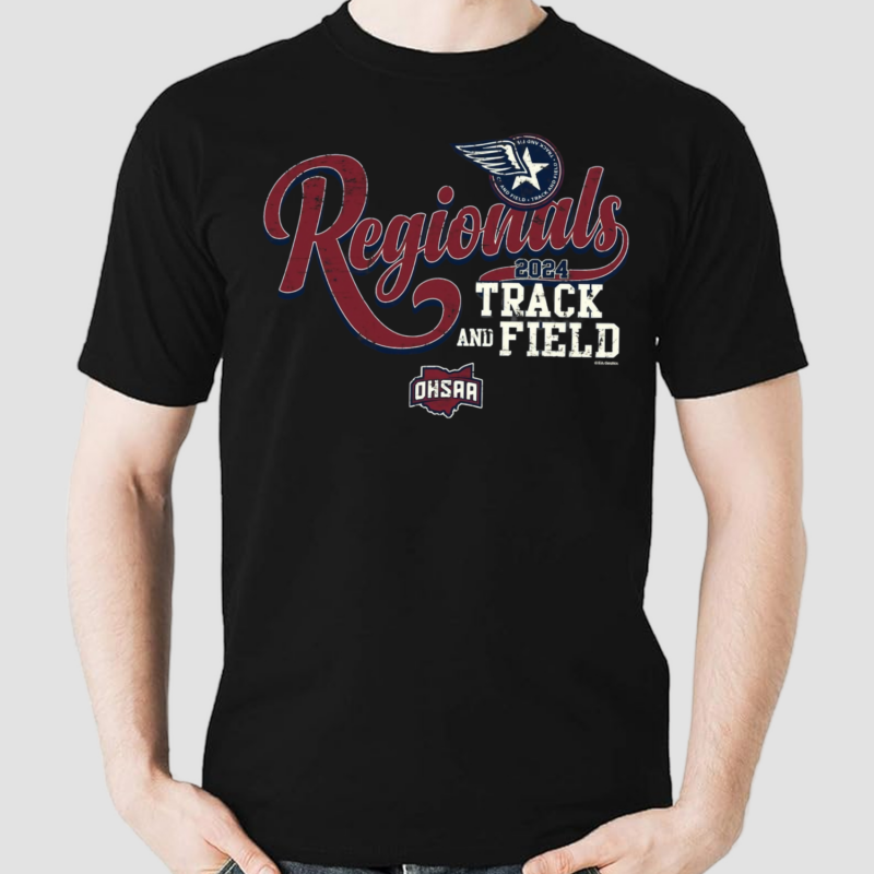 2024 OHSAA Regionals Track And Field Shirt