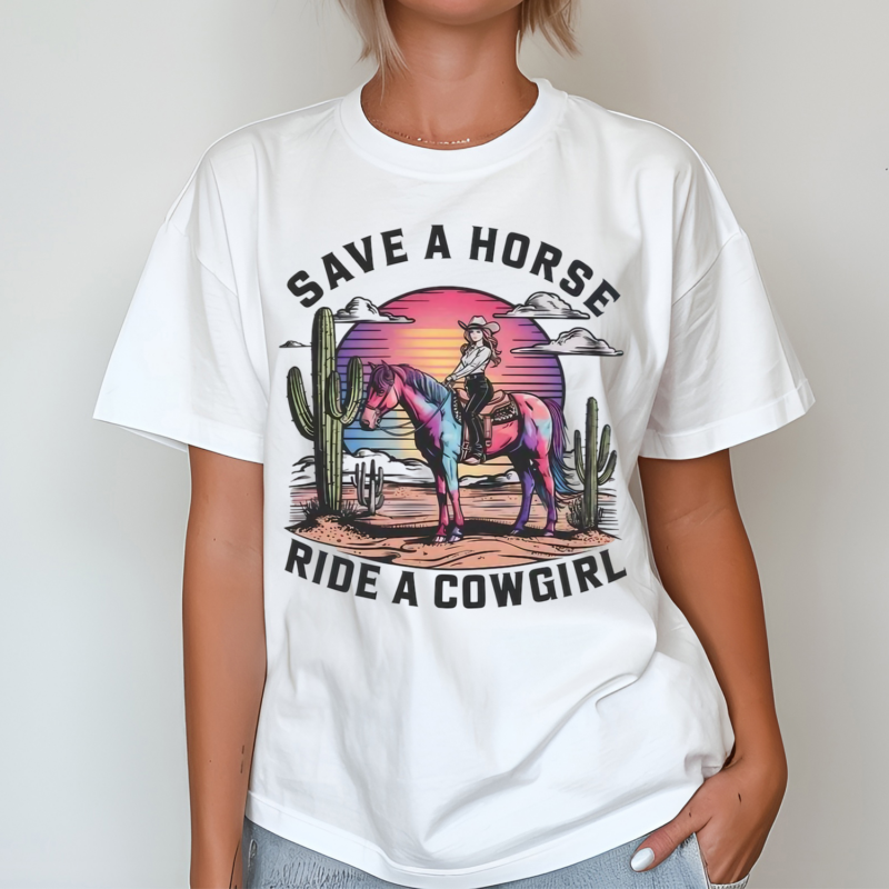 Cowgirl Save A Horse Ride A Cowgirl Shirt