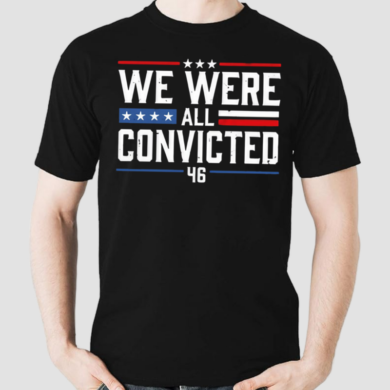 Terrence K Williams We Were All Convicted 46 Shirt