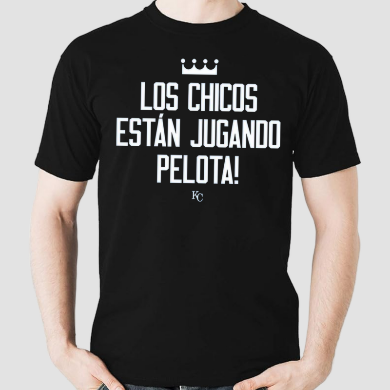 Los Chicos Estan Jugando Pelota Shirt