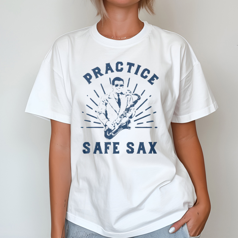 Practice Safe Sax Shirt