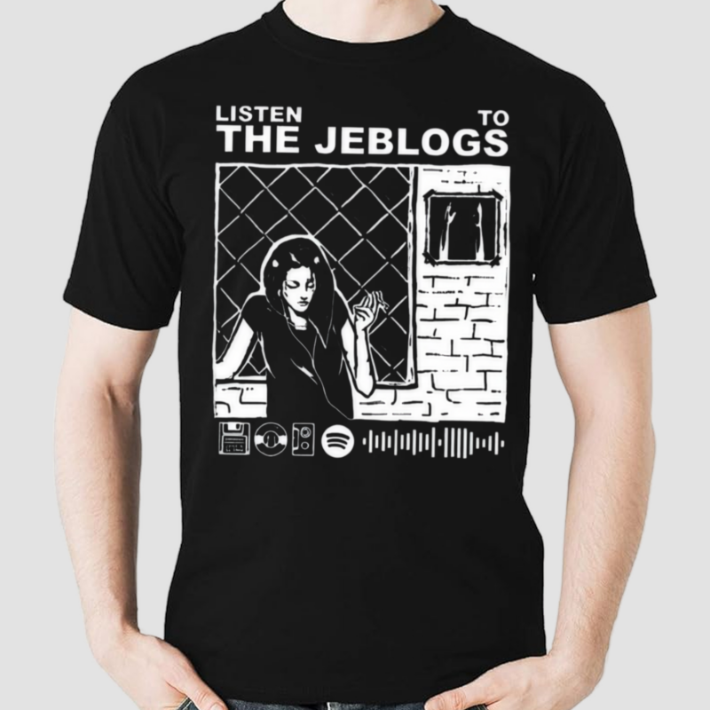 The Jeblogs Listen To The Jeblogs Shirt