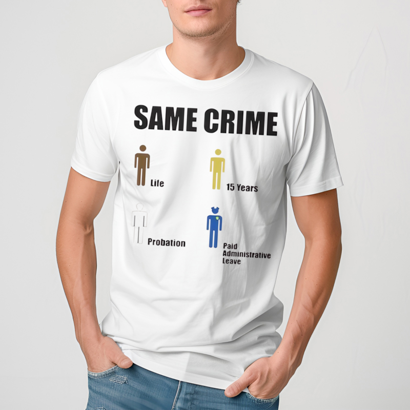 Same Crime Life 15 Years Probation Paid Administrative Leave Shirt