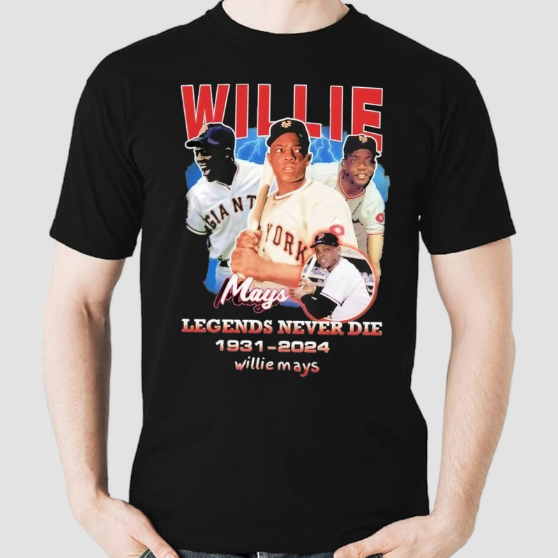 Willie Mays Legends Never Die 1931 2024 Shirt