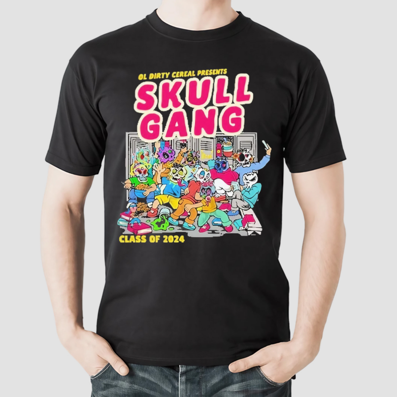 Ol Dirty Cereal Presents Skull Gang Class Of 2024 Shirt