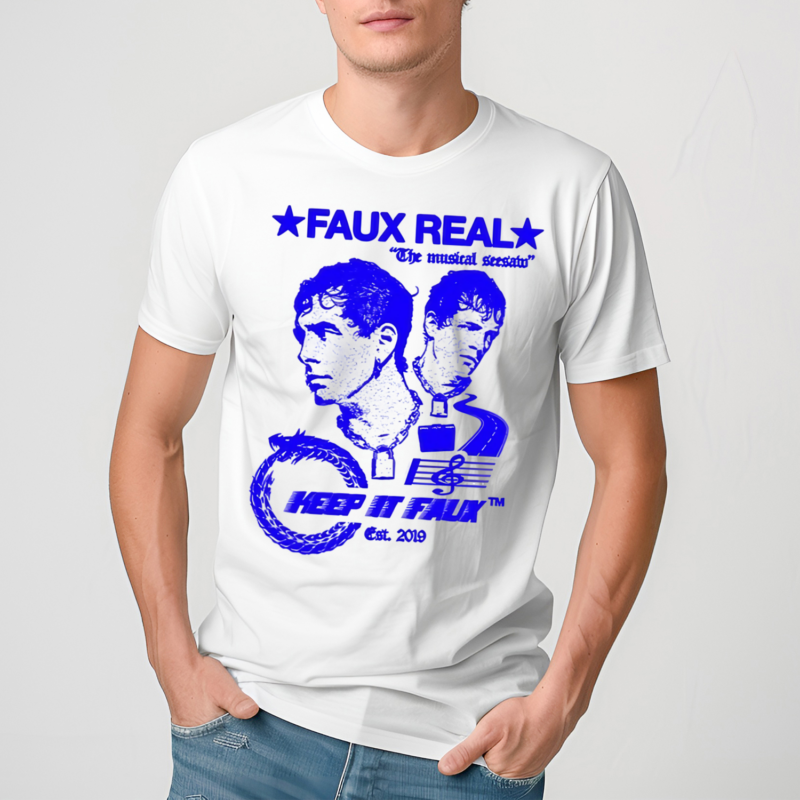 Faux Real The Musical Seesaw Keep It Faux Est 2019 Shirt