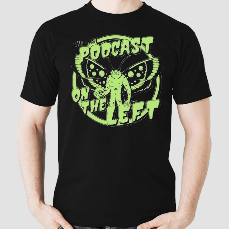 The Last Podcast On The Left Mothman Shirt