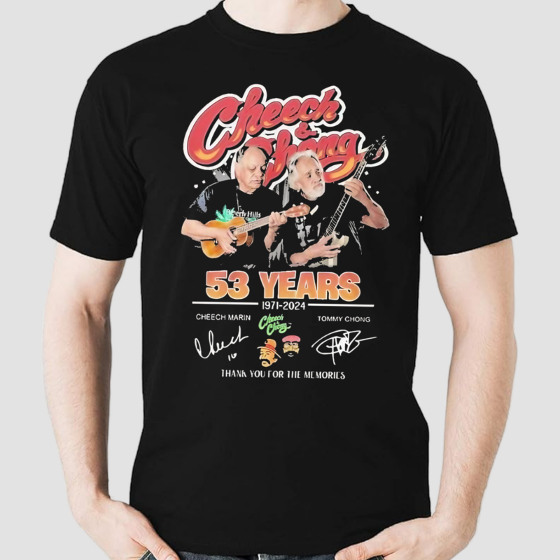 Cheech And Chong 53Year 1971 2024 Thank You For The Memories Signatures Shirt