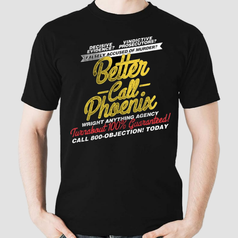 Ace Attorney Better Call Phoenix Shirt