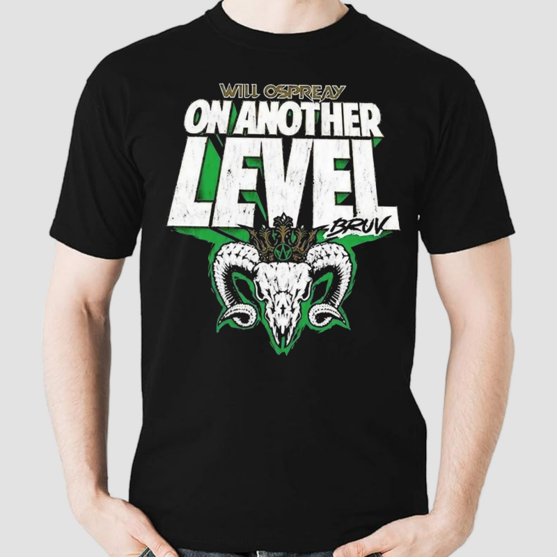 Will Ospreay On Another Level 2024 Shirt