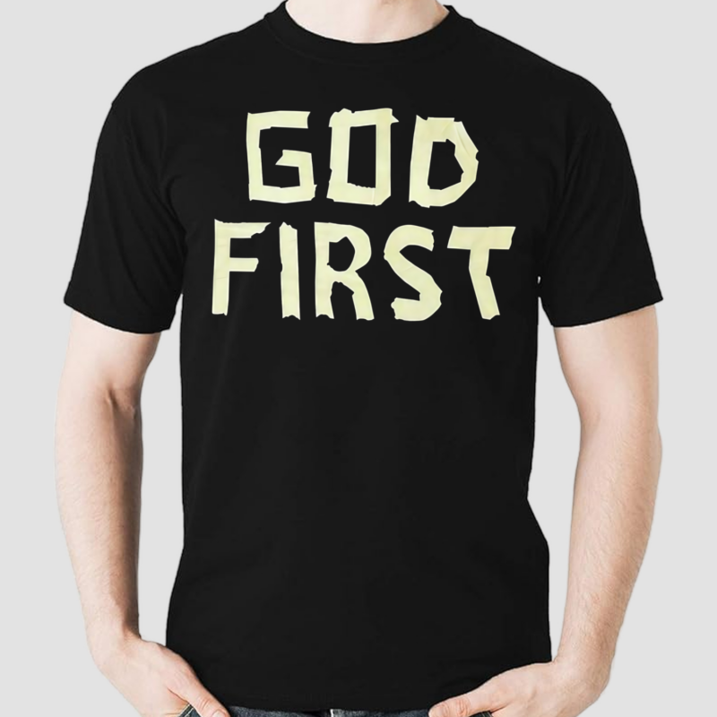 God First Tee 2024 Shirt