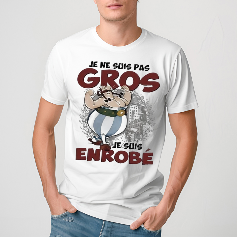 Je Ne Suis Pas Gros Je Suis Enrobe Shirt