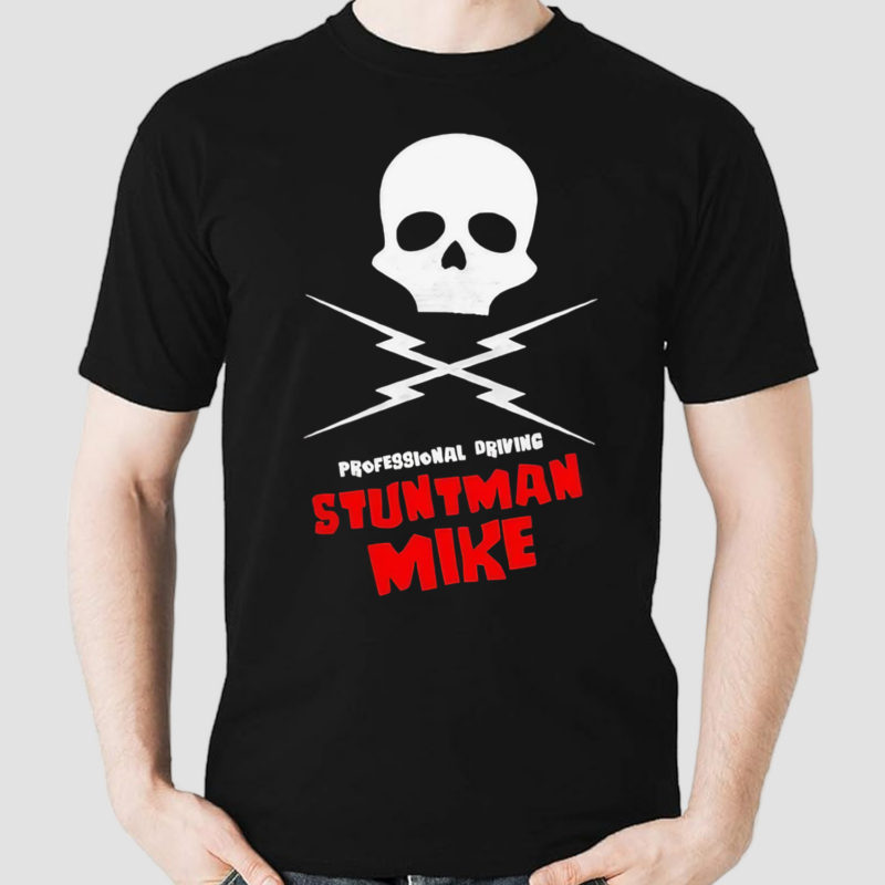 Stuntman Mike shirt