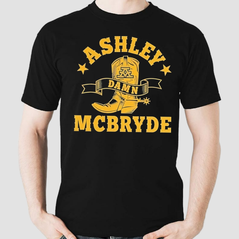 Ashley Damn McBryde Shirt