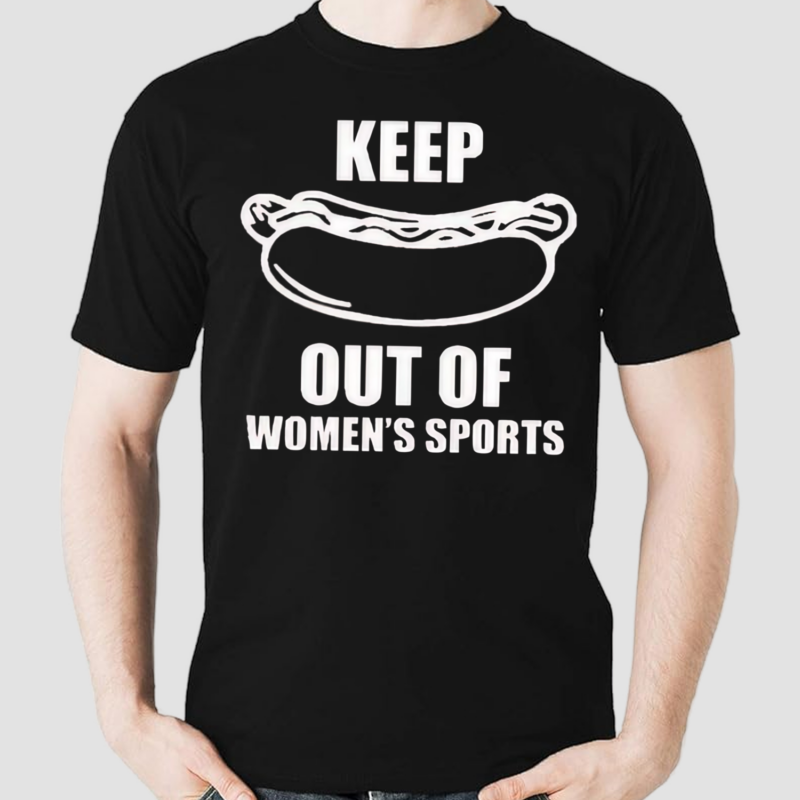 Keep Hot Dog Out Of Womens Sports Shirt