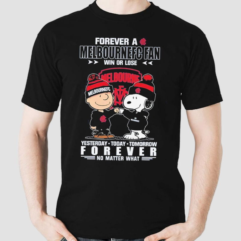 Forever A Melbournefc Fan Win Or Lose Forever Shirt