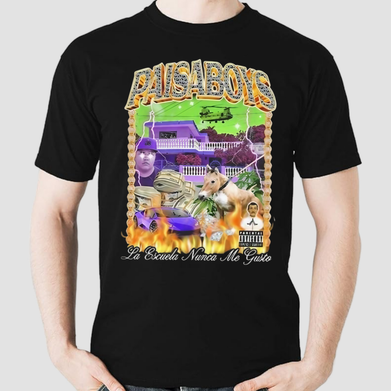 Paisaboys La Escuela Nunca Me Gusto Shirt