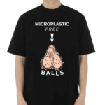 Luke Rudkowski Microplastic Free Balls Shirt