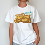 Yeah I Have Excellent Coochie Date Me Please Shirt