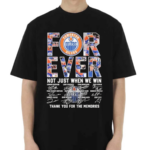 Edmonton Oilers Forever Not Just When We Win Thank You For The Memories Shirt