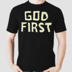 God First Tee 2024 Shirt