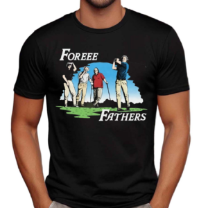 Foreee Fathers Golfing Shirt