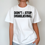 Jayson Tatum Dont Stop Disbelieving 2024 T Shirt