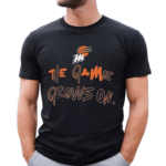 Diana Taurasi Phoenix The Game Grows On Shirt